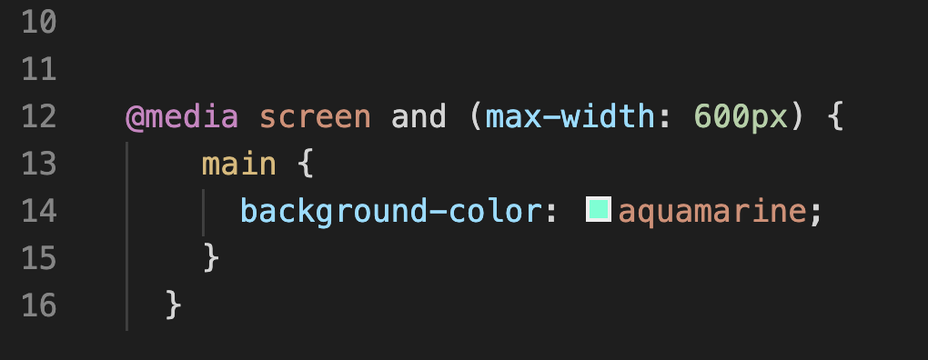 Media query reads: When viewed on a screen with a max width of 600px the main element will have a background color of aquamarine. 