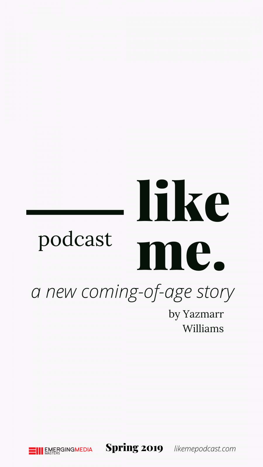 The ___ Like Me Podcast