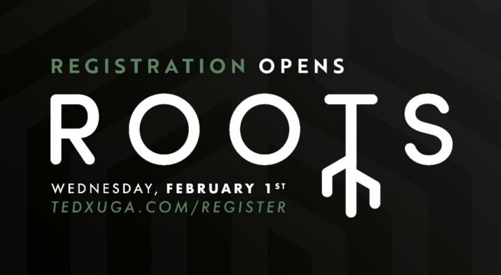 Registration is open for TEDxUGA 2023: Roots